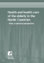 Health and health care of the elderly in the Nordic Countries