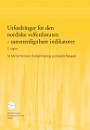 Challenges to the Nordic Welfare State - Comparable Indicators